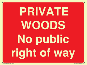PRIVATE WOODS No public right of way
